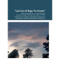 "Let Go of Ego To Grow" - Hardcover