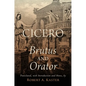 Cicero: Brutus and Orator - Paperback