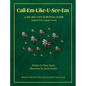 Call-Em-Like-U-See-Em, A No-SEE-UM'S SURVIVAL GUIDE - Hardcover