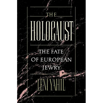 The Holocaust: The Fate of the European Jewry, 1932-1945 - Paperback