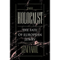 The Holocaust: The Fate of the European Jewry, 1932-1945 - Paperback