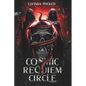The Cosmic Requiem Circle - Paperback