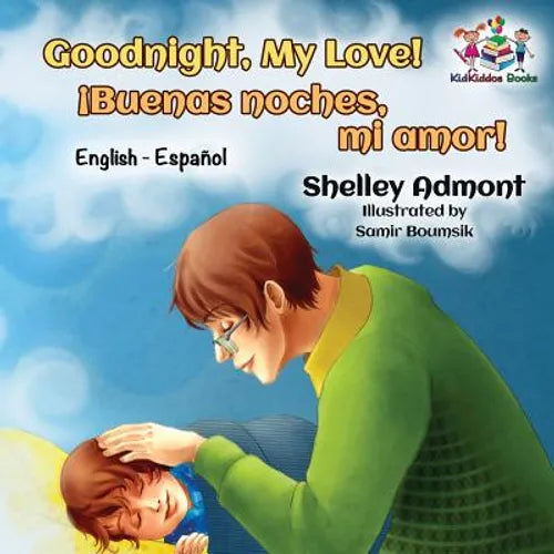 Goodnight, My Love!: English Spanish - Paperback