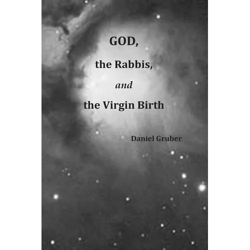 God, the Rabbis, and the Virgin Birth - Paperback