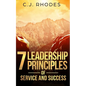 7 Leadership Principles of Service and Success - Paperback
