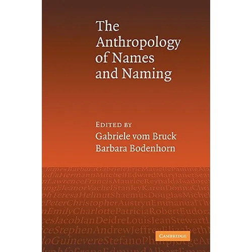 An Anthropology of Names and Naming - Paperback