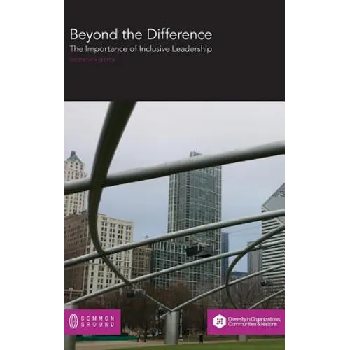 Beyond the Difference: The Importance of Inclusive Leadership - Hardcover