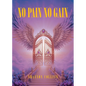 No Pain No Gain - Paperback