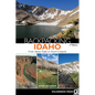 Backpacking Idaho: From Alpine Peaks to Desert Canyons - Hardcover