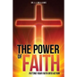 The Power of Faith - Paperback