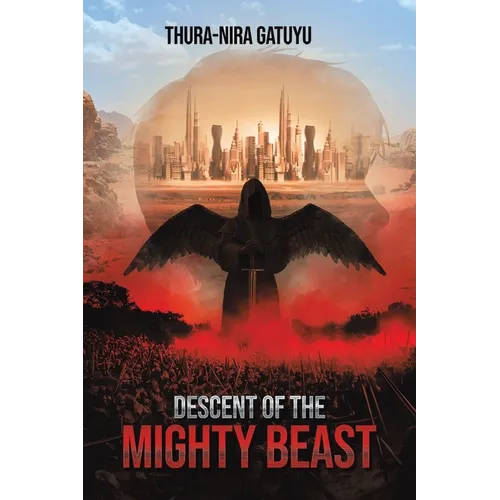 Descent of the Mighty Beast - Paperback