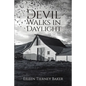 The Devil Walks in Daylight - Paperback