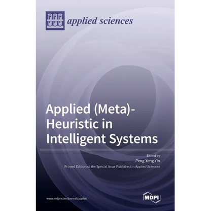 Applied (Meta)-Heuristic in Intelligent Systems - Hardcover