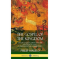 The Gospel of the Kingdom: The Life of Jesus Christ and the Kingdom of God - A Dispensational Commentary (Hardcover) - Hardcover