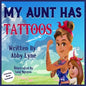My Aunt Has Tattoos - Paperback