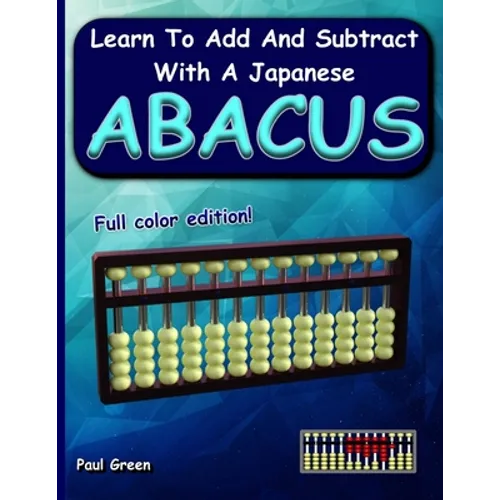 Learn to Add and Subtract with a Japanese Abacus - Paperback
