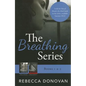 The Breathing Series: Books 1 & 2 - Paperback