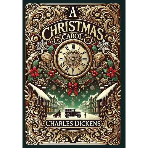 A Christmas Carol (Collector's Edition) (Illustrated) (Laminated Hardback with Jacket) - Hardcover