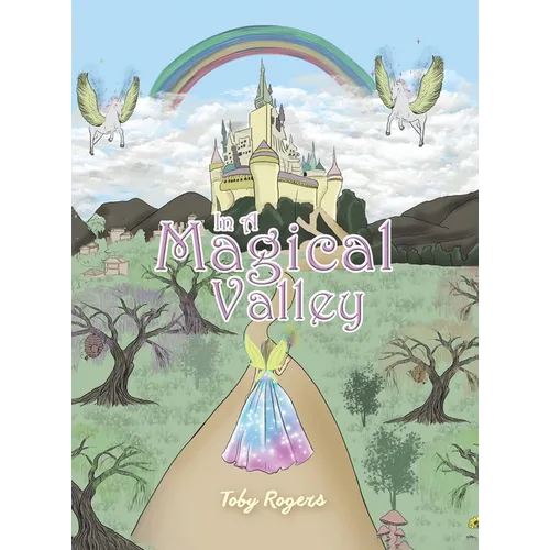 In a Magical Valley - Hardcover