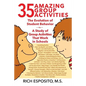 35 Amazing Group Activities: The Evolution of Student Behavior - A Study of Group Activities That Work in Schools - Paperback