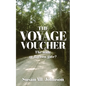 The Voyage Voucher: The wide or narrow gate? - Paperback