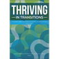Thriving in Transitions: A Research-Based Approach to College Student Success - Paperback