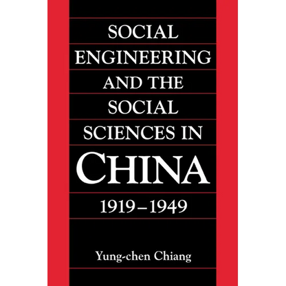 Social Engineering and the Social Sciences in China, 1919 1949 - Paperback