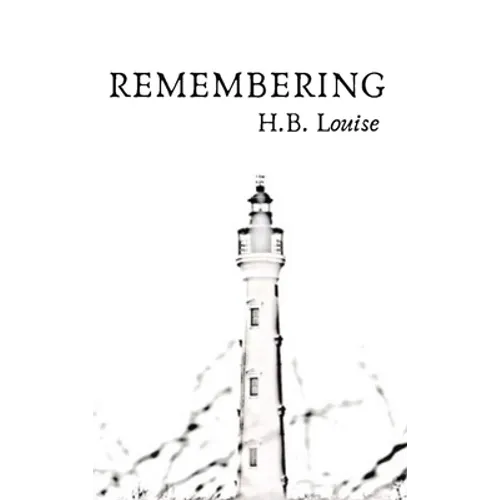 Remembering - Hardcover