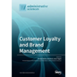 Customer Loyalty and Brand Management - Paperback