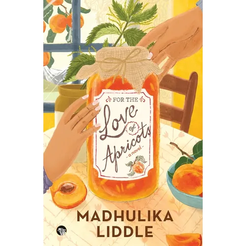 For The Love of Apricots - Paperback