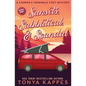 Sunsets, Sabbatical and Scandal: A Camper and Criminals Cozy Mystery Series Book 10 - Paperback