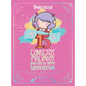 15 Consejos Malvados Para Ser Tu Propia Superheroína / 15 Recommendations for Being a Super Girl - Paperback