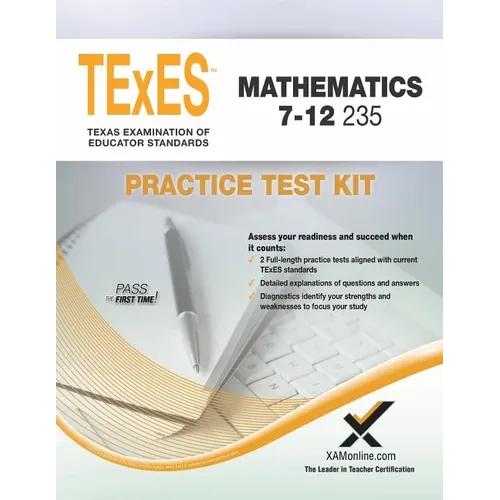TExES Mathematics 7-12 235 Practice Test Kit - Paperback