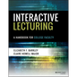 Interactive Lecturing: A Handbook for College Faculty - Paperback