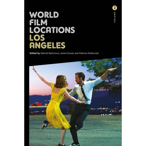World Film Locations: Los Angeles: Volume 2 - Paperback