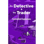 The Detective and the Trader: Controlled Explosions - Paperback