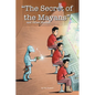 "The Secret of the Mayans" and Other Stories - Paperback