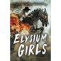 Elysium Girls - Paperback
