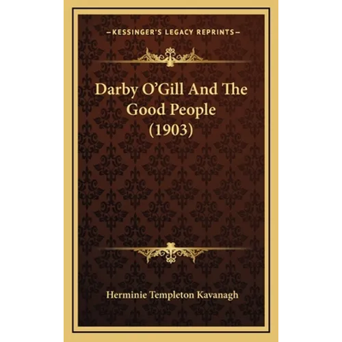 Darby O'Gill And The Good People (1903) - Hardcover