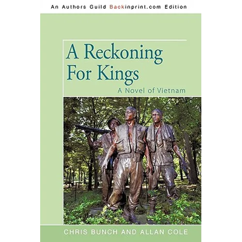 A Reckoning For Kings: A Novel of Vietnam - Paperback