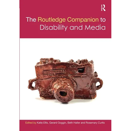 The Routledge Companion to Disability and Media - Paperback