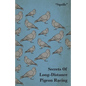 Secrets of Long-Distance Pigeon Racing - Paperback