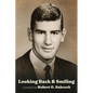 Looking Back & Smiling - Paperback