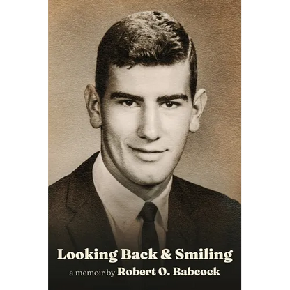 Looking Back & Smiling - Paperback