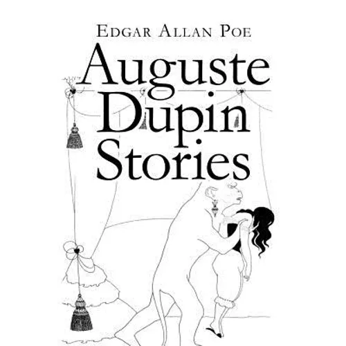Auguste Dupin Stories - Paperback