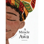 A Miracle for Awa - Hardcover