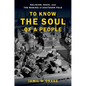 To Know the Soul of a People: Religion, Race, and the Making of Southern Folk - Paperback