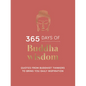 365 Days of Buddha Wisdom: Quotes from Buddhist Thinkers to Bring You Daily Inspiration - Hardcover