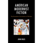 American Modernist Fiction: Psychoanalytic Recitations of Identity - Hardcover