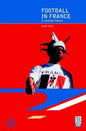 Football in France: A Cultural History - Paperback